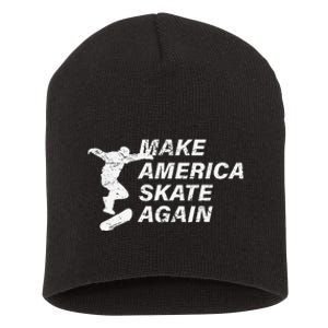 Make America Skate Again Cool Skateboard Gift Short Acrylic Beanie