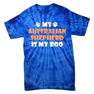 My Australian Shepherd Is My Boo Halloween Dog Owner Gift Tie-Dye T-Shirt