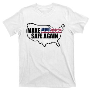 Make America Safe Again Flag T-Shirt