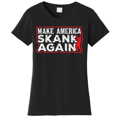 Make America Skank Again Cool Horn Brass Ska Music Women's T-Shirt