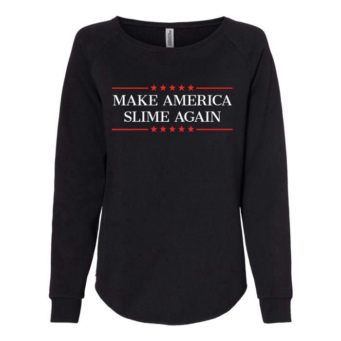 Make America Slime Again Womens California Wash Sweatshirt