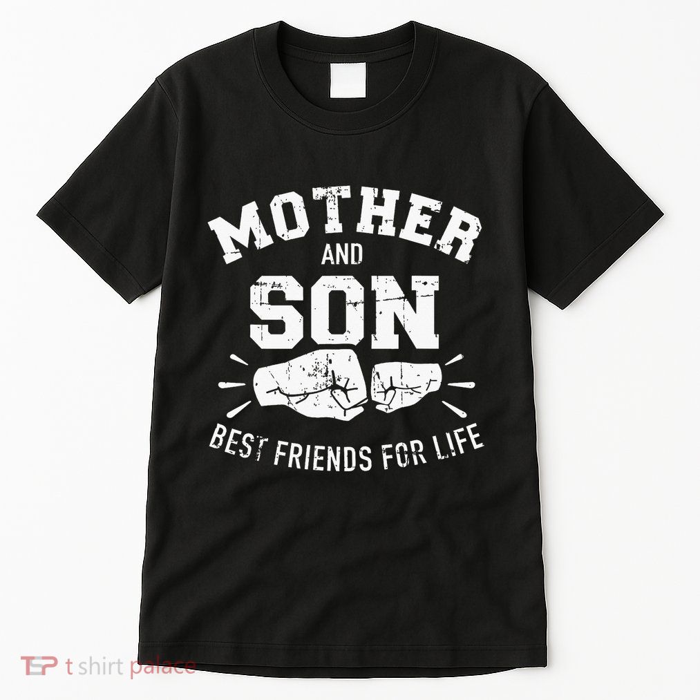 Mother And Son Best Friends For Life Mom Tall T-Shirt