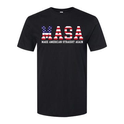 Make America Straight Again MASA Political Funny Sarcastic Softstyle CVC T-Shirt