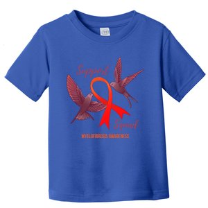 Myelofibrosis Awareness Support Squad Gift Toddler T-Shirt