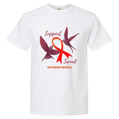 Myelofibrosis Awareness Support Squad Gift Garment-Dyed Heavyweight T-Shirt