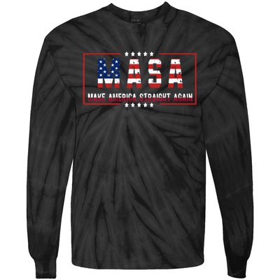 Make America Straight Again Political Funny Sarcastic Tie-Dye Long Sleeve Shirt