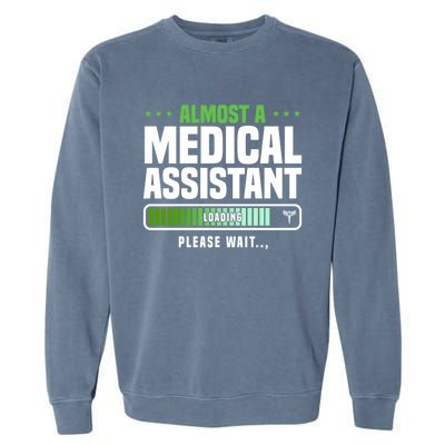 Medical Assistant Student Clinical Healthcare Professional Gift Garment-Dyed Sweatshirt