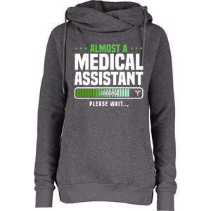 Medical Assistant Student Clinical Healthcare Professional Gift Womens Funnel Neck Pullover Hood