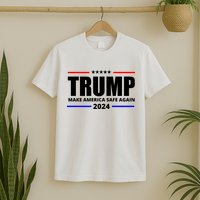 Make America Safe Again 2024 Trump T-Shirt