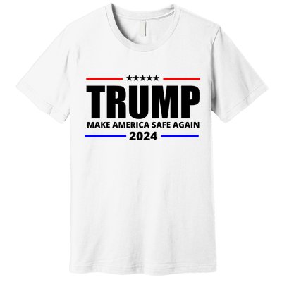 Make America Safe Again 2024 Trump Premium T-Shirt