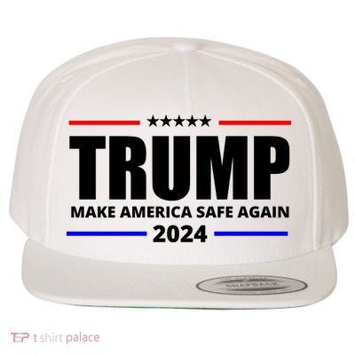 Make America Safe Again 2024 Trump Wool Snapback Cap