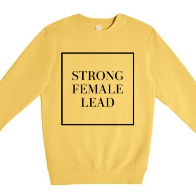 Minimalist Aesthetic Strong Female Lead Actress Actor Quote Gift Premium Crewneck Sweatshirt