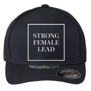 Minimalist Aesthetic Strong Female Lead Actress Actor Quote Gift Flexfit Unipanel Trucker Cap