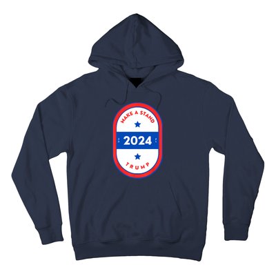 Make A Stand 2024 Trump Hoodie