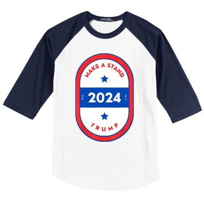 Make A Stand 2024 Trump Baseball Sleeve Shirt