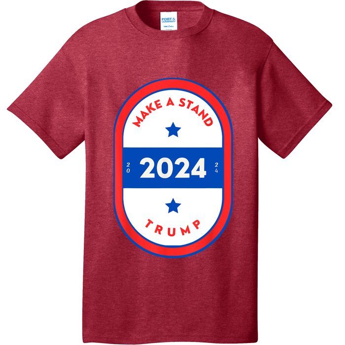 Make A Stand 2024 Trump T-Shirt