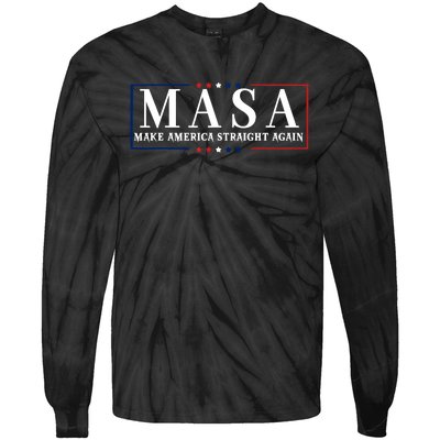 Make America Straight Again Political Funny Sarcastic Tie-Dye Long Sleeve Shirt