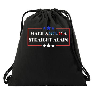 Make America Straight Again Political Funny Sarcastic Drawstring Bag