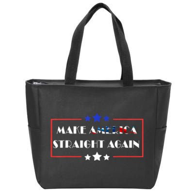 Make America Straight Again Political Funny Sarcastic Zip Tote Bag