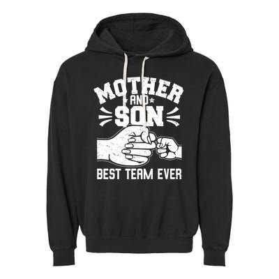 Mother And Son Best Team Ever Sons Mom Matching Mother's Day  Garment-Dyed Fleece Hoodie