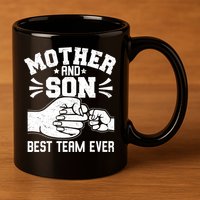 Mother And Son Best Team Ever Sons Mom Matching Mother's Day  11oz C Handle Ceramic Mug