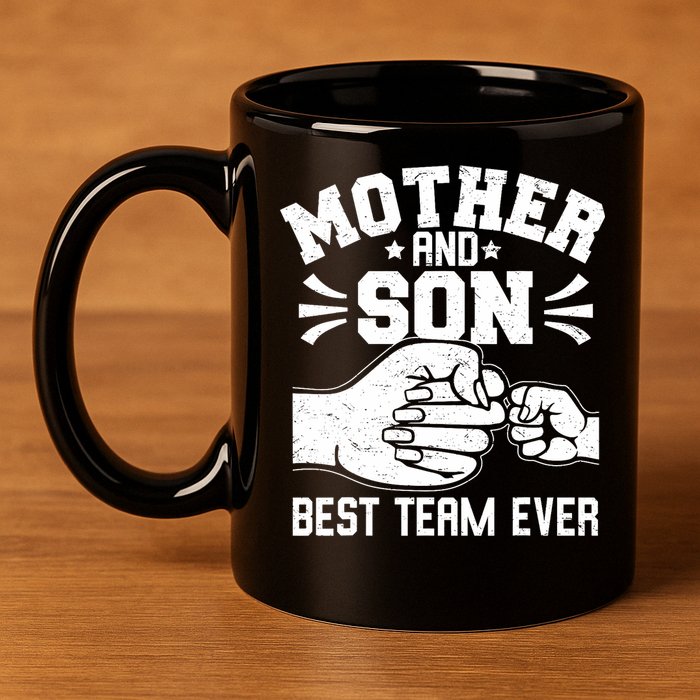 Mother And Son Best Team Ever Sons Mom Matching Mother's Day  11oz C Handle Ceramic Mug