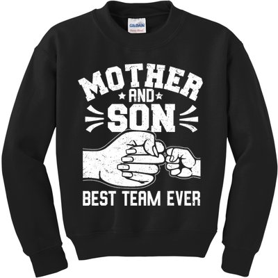 Mother And Son Best Team Ever Sons Mom Matching Mother's Day  Kids Sweatshirt