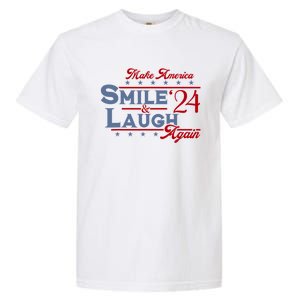 Make America Smile And Laugh Again 2024 Garment-Dyed Heavyweight T-Shirt