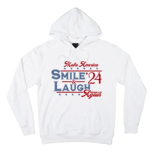 Make America Smile And Laugh Again 2024 Hoodie