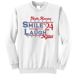 Make America Smile And Laugh Again 2024 Sweatshirt