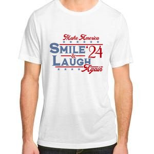 Make America Smile And Laugh Again 2024 Adult ChromaSoft Performance T-Shirt