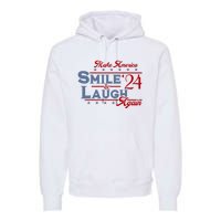 Make America Smile And Laugh Again 2024 Premium Hoodie