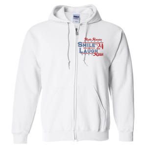 Make America Smile And Laugh Again 2024 Full Zip Hoodie