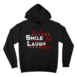 Make America Smile And Laugh Again 2024 Hoodie