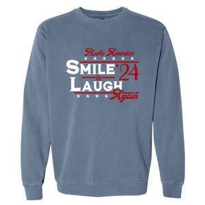 Make America Smile And Laugh Again 2024 Garment-Dyed Sweatshirt