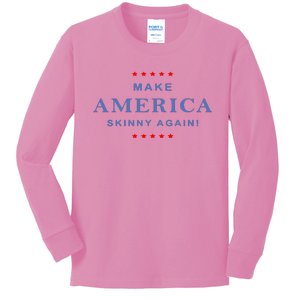 Make America Skinny Again Kids Long Sleeve Shirt