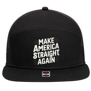 Make America Straight Again 7 Panel Mesh Trucker Snapback Hat