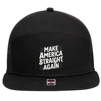 Make America Straight Again 7 Panel Mesh Trucker Snapback Hat