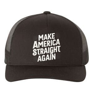 Make America Straight Again Yupoong Adult 5-Panel Trucker Hat