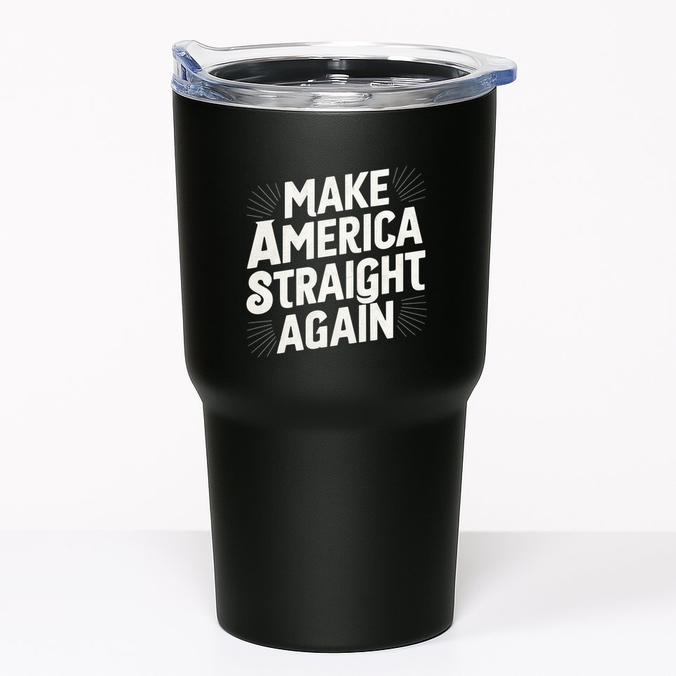 Make America Straight Again Tumbler