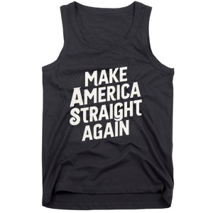 Make America Straight Again Tank Top