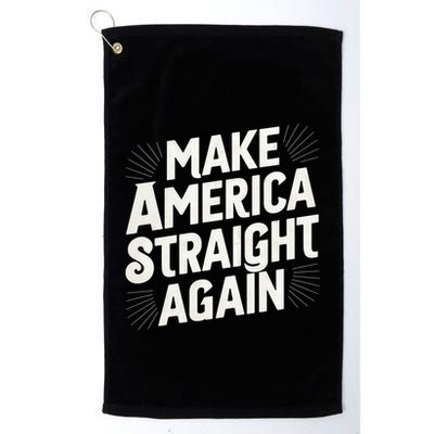 Make America Straight Again Golf Towel