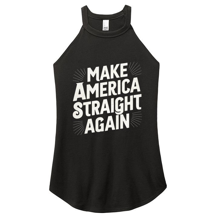 Make America Straight Again Women's Perfect Tri Rocker Tank