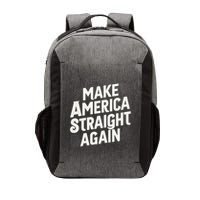 Make America Straight Again Vector Backpack