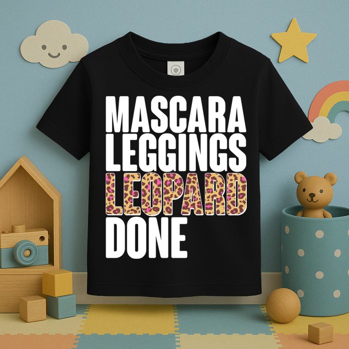 Mascara Leggings Leopard Done  Toddler T-Shirt