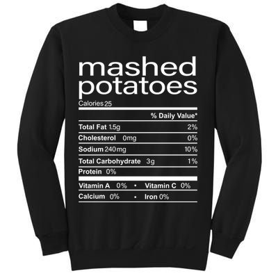 Mashed Potato Nutritional Facts Funny Thanksgiving Sweatshirt
