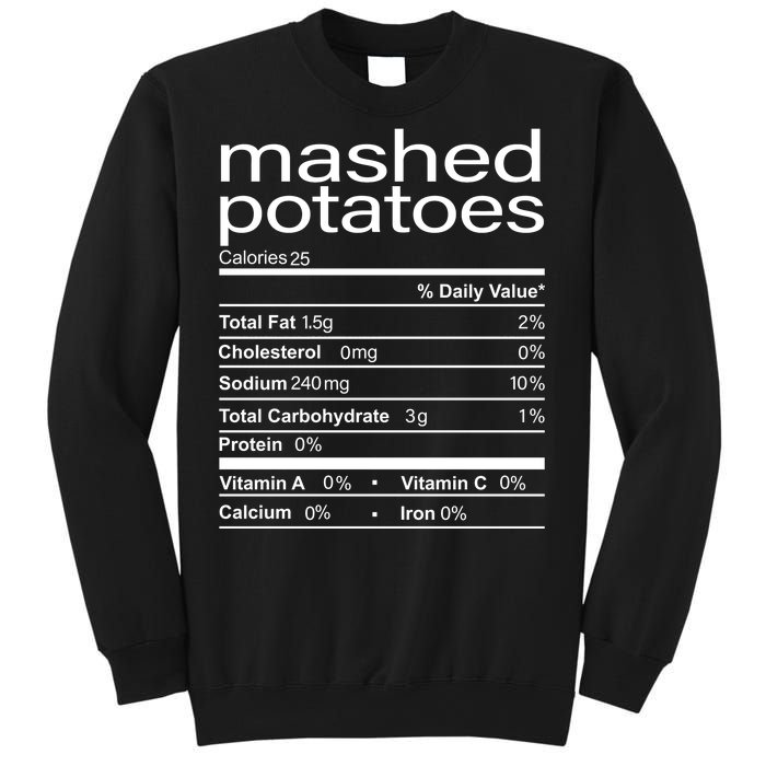 Mashed Potato Nutritional Facts Funny Thanksgiving Sweatshirt