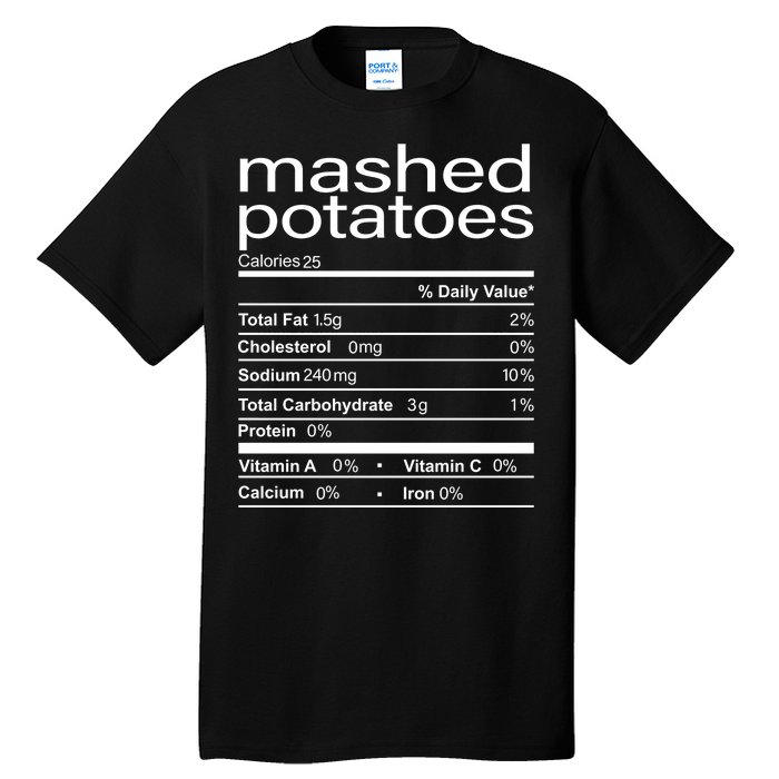 Mashed Potato Nutritional Facts Funny Thanksgiving Tall T-Shirt