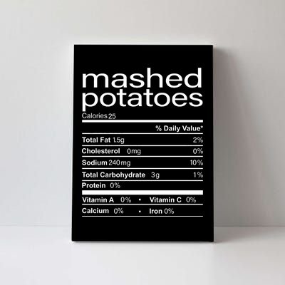 Mashed Potato Nutritional Facts Funny Thanksgiving Canvas