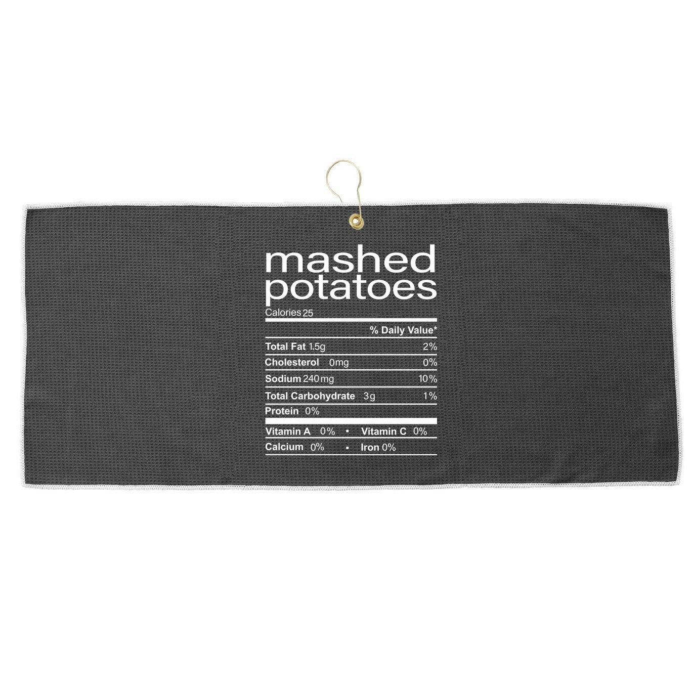 Mashed Potato Nutritional Facts Funny Thanksgiving Large Microfiber Waffle Golf Towel
